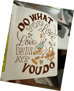 Hand-lettered journal page reading Do what you love, love what you do